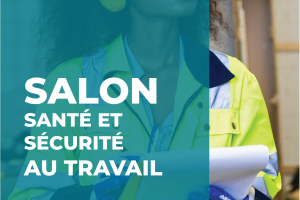 Salon Santé Sécurité Au Travail
